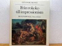 Levande konst - Fr&aring;n rokoko till impressionism
