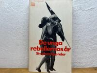 De unga rebellernas &aring;r