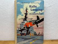 Kalle Looping n&ouml;dlandar