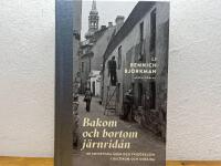 Bakom och bortom j&auml;rnrid&aring;n : de sovjetiska &aring;ren och frig&ouml;relsen i Baltikum och Ukraina