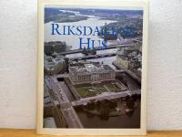 Riksdagens hus : The Swedish parliament buildings : &aring;terflyttningen till Helgeandsholmen