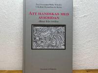 Att handskas med avigsidan : dikter fr&aring;n insidan