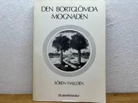 Den bortgl&ouml;mda mognaden : om det osynliga inom uppfostran