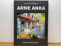 Arne Anka. Rapport fr&aring;n kriget