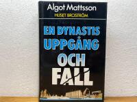 Huset Brostr&ouml;m : en dynastis uppg&aring;ng och fall