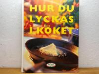Hur du lyckas i k&ouml;ket