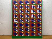 Restaurangernas bok : med originalrecept fr&aring;n 40 av Stockholms b&auml;sta krogar : utgiven i anslutning till Restaurangernas dag 1997