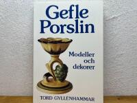 Gefle porslin : modeller och dekorer