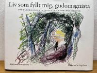 Liv som fyllt mig, gudomsgnista. Fr&ouml;dingkalender