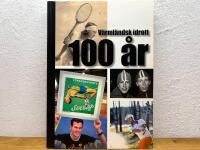 V&auml;rml&auml;ndsk idrott 100 &aring;r