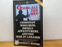 Going all the way: Christian Warlords, Israeli Adventurers, and the War in Lebanon