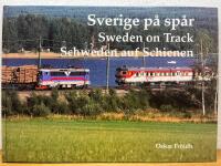 Sverige p&aring; sp&aring;r : Sweden on track = Schweden auf Schienen