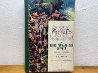 Bland farmare och kaffrer - &auml;ventyr i sydafrika