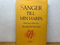 S&aring;nger till min harpa : t&auml;ml. nya dikter