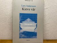 Kievs v&aring;r : ber&auml;ttelse fr&aring;n ett &aring;rhundrades slut