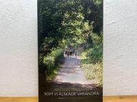 Som vi &auml;lskade varandra