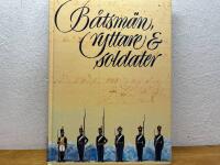B&aring;tsm&auml;n, ryttare & soldater : sl&auml;ktforskaren och de milit&auml;ra k&auml;llorna