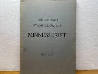 Kristinehamns stadsfullm&auml;ktiges minnesskrift 1915-1939