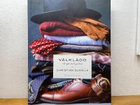 V&auml;lkl&auml;dd : s&aring; stylar du din garderob