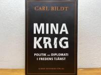 Mina krig : politik och diplomati i fredens tj&auml;nst
