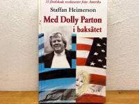 Med Dolly Parton i baks&auml;tet : 35 f&ouml;r&auml;lskade resek&aring;serier fr&aring;n Amerika