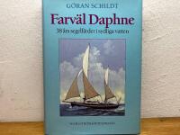 Farv&auml;l Daphne : 38 &aring;rs segelf&auml;rder i sydliga vatten