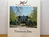 V&auml;rmlands S&auml;by : en herrg&aring;rdsmonografi