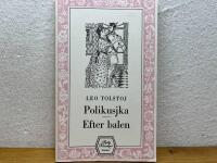 Polikusjka ; Efter balen