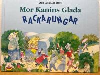 Mor Kanins glada rackarungar