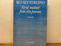 Stryk molnet fr&aring;n din panna : nya dikter och ballader
