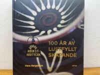 Arvika Konsthantverk : 100 &aring;r av lustfyllt skapande