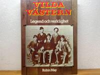 Vilda V&auml;stern : legend och verklighet