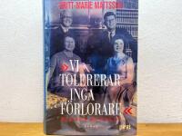 Vi tolererar inga f&ouml;rlorare : klanen Kennedy