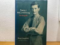 Raoul Wallenberg : en biografi