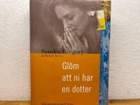 Gl&ouml;m att ni har en dotter