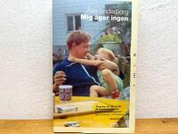 Mig &auml;ger ingen