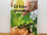 GI fr&aring;n grunden : mat f&ouml;r h&auml;lsa och energi