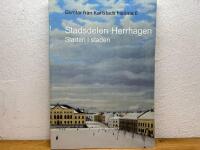 Stadsdelen Herrhagen : staden i staden