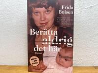 Ber&auml;tta aldrig det h&auml;r