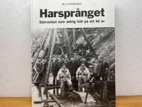 Harspr&aring;nget : storverket som aldrig h&ouml;ll p&aring; att bli av