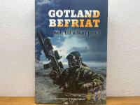 Gotland befriat - men till vilket pris?