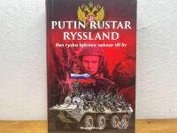 Putin rustar Ryssland - den ryska bj&ouml;rnen vaknar till liv