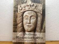 Drottning Margaretas historia