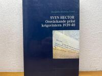 Sven Hector : orov&auml;ckande pr&auml;st - krigsvintern 1939-40