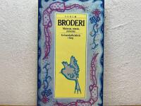 Broderi - material, teknik, m&ouml;nster : [en handarbetsbok i f&auml;rg]