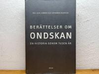 Ber&auml;ttelser om ondskan : En historia genom tusen &aring;r