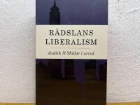 R&auml;dslans liberalism : Judith N Shklar i urval