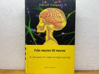 Fr&aring;n neuron till neuros : En introduktion till modern biologisk psykologi