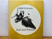Karl Axel Pehrson, f&ouml;dd 1921 : Konstens baron M&uuml;nchhausen
