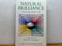 Natural Brilliance - Overcome any challenge.....at will